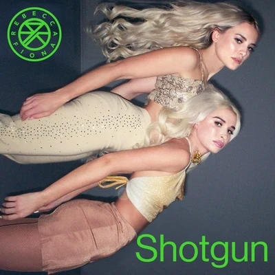 Shotgun 专辑 Rebecca & Fiona