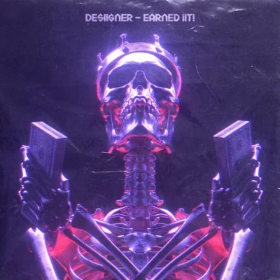 Earned iiT! (Prod. TrackSmith) 专辑 Desiigner