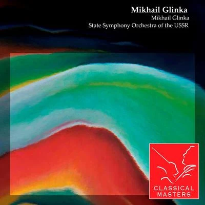 Mikhail Glinka 專輯 State Symphony Orchestra of the USSR/Viktoria Postnikova