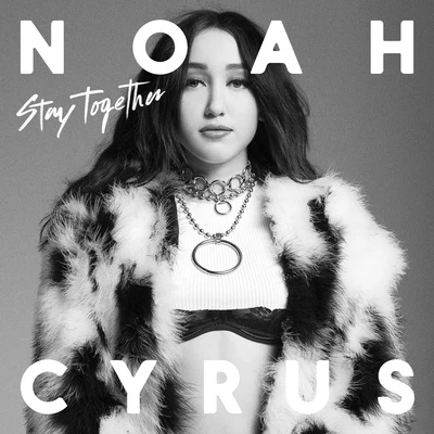 Stay Together 專輯 Noah Cyrus