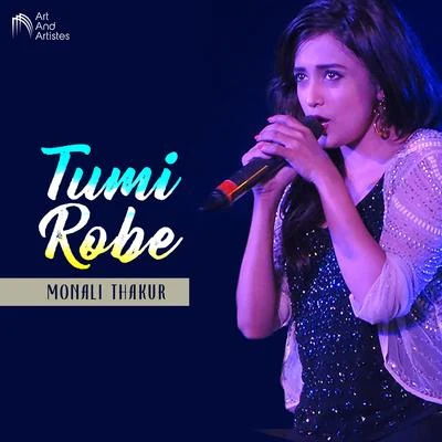 Monali Thakur Tumi Robe