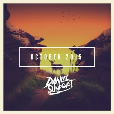 October 2015 專輯 Slycer/Daniel Sundqvist/Anisko/AhXon