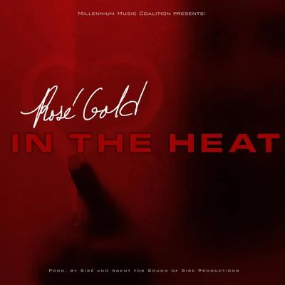 In the Heat - Single 專輯 Rose Gold