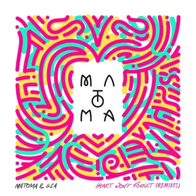 Heart Wont Forget (Remixes) 專輯 Matoma/Josie Dunne