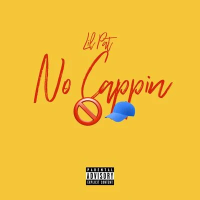 No Cappin 专辑 Pato Alvarado/Lil Pat