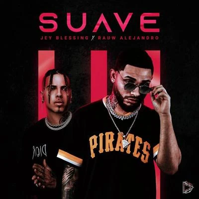 Suave (Remix) 專輯 Marc Andrews/Jey Blessing/Eix