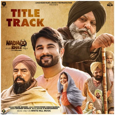 Nadhoo Khan (Title Track) 專輯 Daler Mehndi