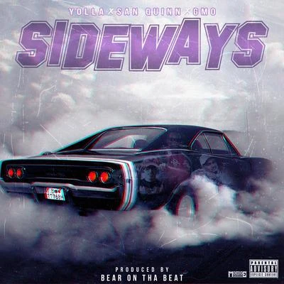 Sideways (feat. San Quinn & G Mo) 專輯 Lazy-Boy/YOLLA