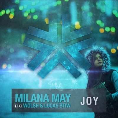 Joy ft. Wolsh & Lucas Stiw 專輯 Milana May