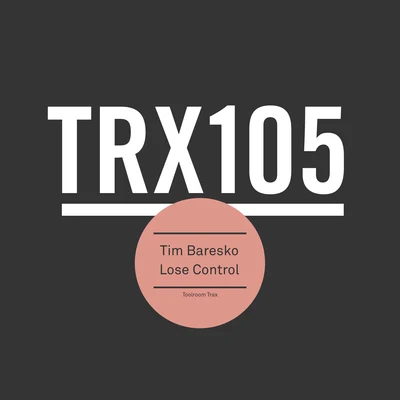 Lose Control 專輯 Tim Baresko/Dakar