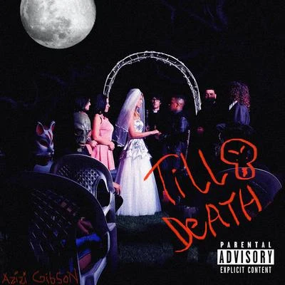 preHISTORIC Till Death 專輯 Azizi Gibson