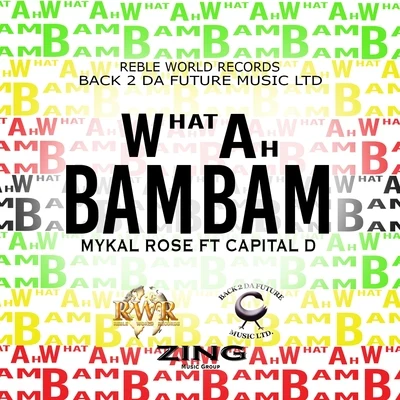 What Ah Bam Bam 專輯 Mykal Rose/Tarrus Riley