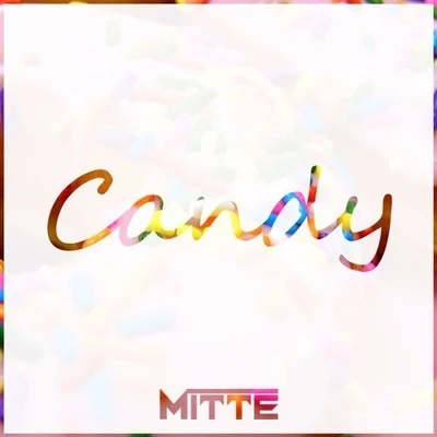 Candy 專輯 Mitte/Bot1