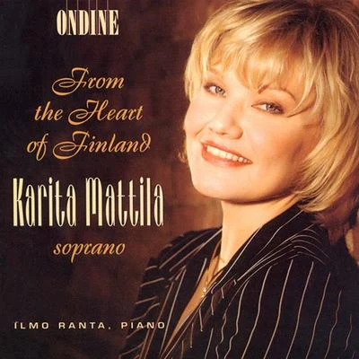 Vocal Recital: Mattila, Karita - MERIKANTO, O.MELARTIN, E.KILPINEN, Y. (From the Heart of Finland) 專輯 Karita Mattila/Thomas Quasthoff/Violeta Urmana/Berliner Philharmoniker/Claudio Abbado