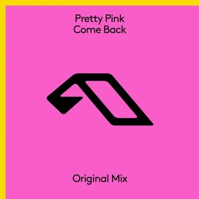 Come Back 专辑 Pretty Pink