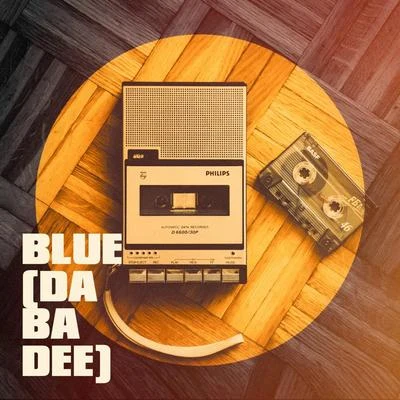 Blue (Da Ba Dee) 專輯 90s Dance Music