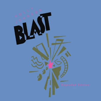 Blast (2010 Expanded Edition) 專輯 Holly Johnson