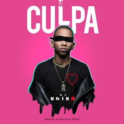 La Culpa 專輯 El Uniko