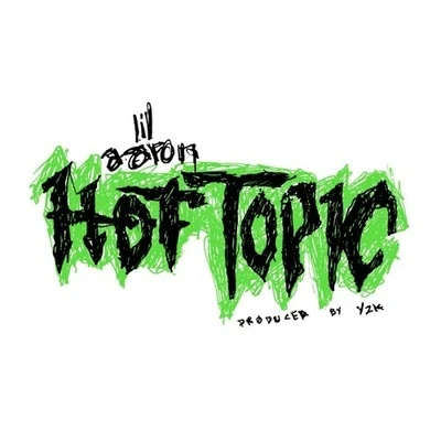 HOT TOPIC 專輯 lil aaron