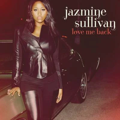 Jazmine SullivanAri Lennox Love Me Back