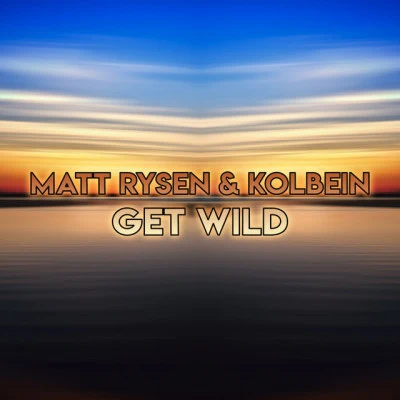 Get Wild 专辑 Roxana/Matt Rysen