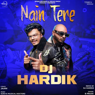 Nain Tere (Remix) 專輯 Gurnazar/B Praak