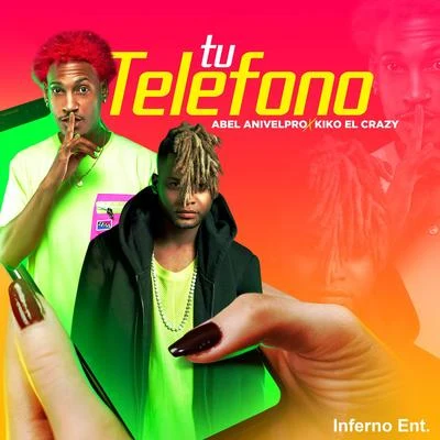 Tu Telefono 專輯 Kiko el Crazy