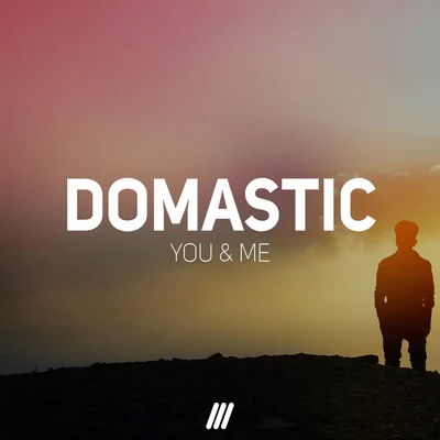 You & Me 專輯 Domastic