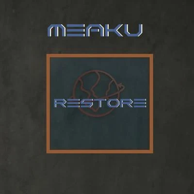 Restore 專輯 Meaku