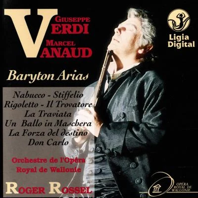 Orchestre de lOpéra Royal de Wallonie Verdi: Baryton Arias