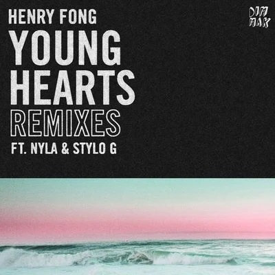 Henry Fong Young Hearts (feat. Nyla & Stylo G) [Remixes]