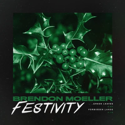 Festivity 專輯 Brendon Moeller