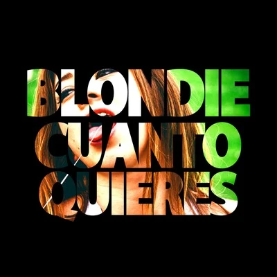 Cuánto Quieres 專輯 La Blondie