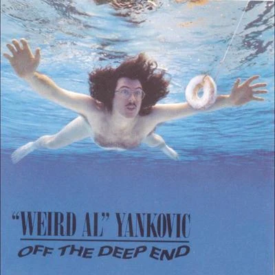 Off The Deep End 專輯 Weird Al Yankovic