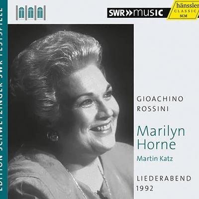 Vocal Recital: Horne, Marilyn - ROSSINI, G. (Schwetzinger Festspiele Edition, 1992) 专辑 Marilyn Horne