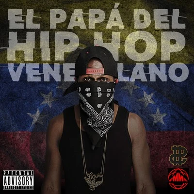 El Papá del Hip Hop Venezolano 专辑 lampo/Prieto Gang/Sr Perez/Omar Chilena/El Philippe