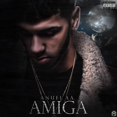 Amiga 專輯 Anuel AA