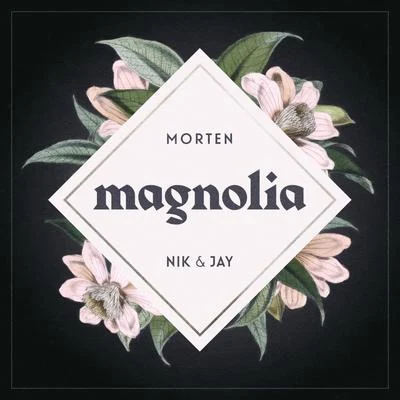 Magnolia 專輯 Morten/Riggi & Piros