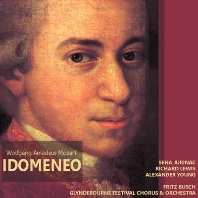 Mozart: Idomeneo 專輯 Sena Jurinac/Fritz Busch/Glyndebourne Festival Orchestra