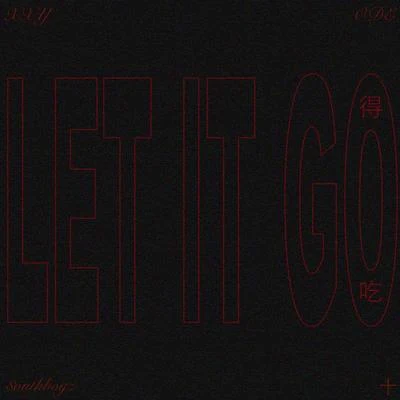 得吃(Let it go) 專輯 ODE/DBK/Hedy/XXY/P.T.