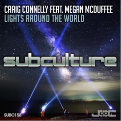 Craig Connelly Lights Around the World (Extended Mix)