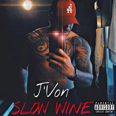 Slow Wine 專輯 Greg Spero/Jvon