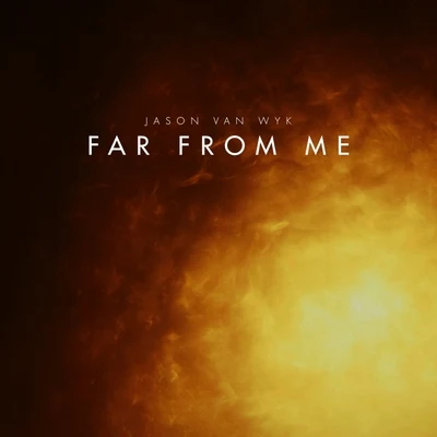 Far From Me 專輯 Jason Van Wyk