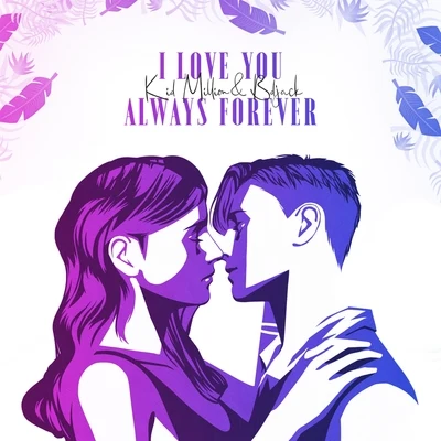 I Love You Always Forever 專輯 Cour/Badjack