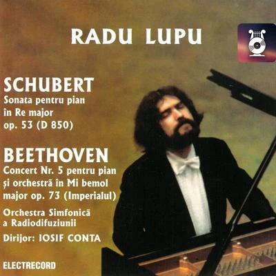 Schubert: Sonata pentru pian No. 17, Op. 53 & Beethoven: Concert No. 5 pentru pian și orchestră, Op. 73 專輯 Radu Lupu