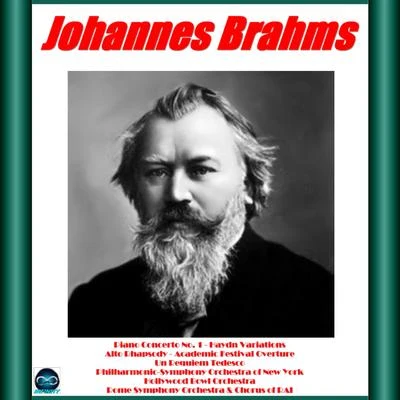 Brahms: Piano Concerto No. 1 - Haydn Variations - Alto Rhapsody - Un Requiem Tedesco 專輯 Erica Morini/Philharmonic-Symphony Orchestra Of New York/Myra Hess/Bruno Walter