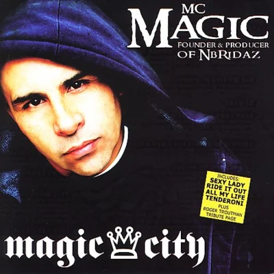 Magic City 專輯 MC Magic