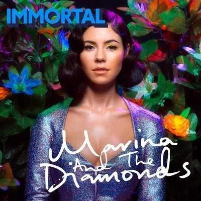 Immortal 專輯 Marina and the Diamonds