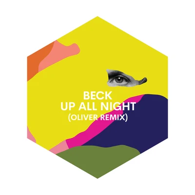 Beck Up All Night (Oliver Remix)