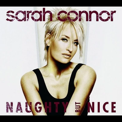 Naughty But Nice 專輯 Sarah Connor